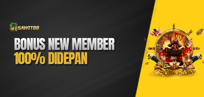 Bonus New Member 100%