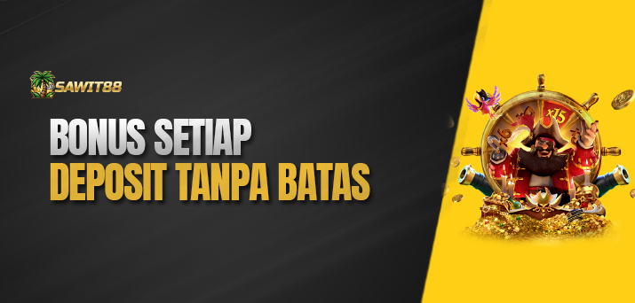 Bonus Setiap Deposit